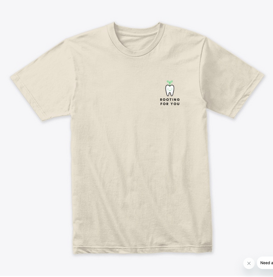 Rooting for you T Shirt